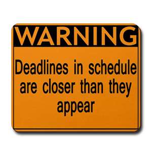deadlines